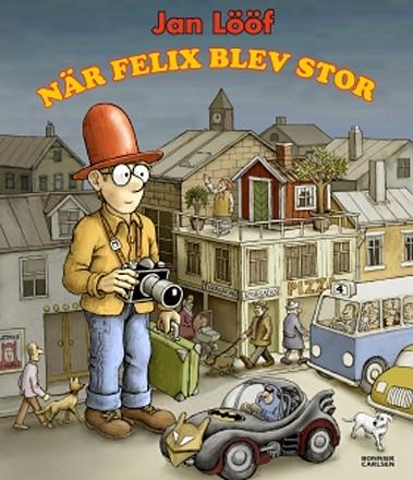 När Felix blev stor