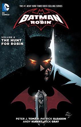 Batman And Robin Vol 6: The Hunt for Robin