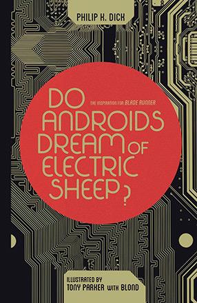 Do Androids Dream Of Electric Sheep? Omnibus