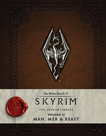 Elder Scrolls V Skyrim: The Skyrim Library Vol 2: Man & Beast