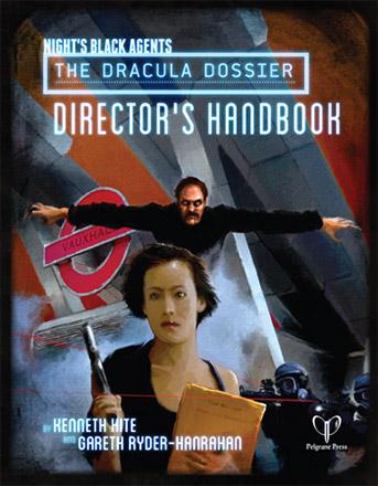 Night's Black Agents: The Dracula Dossier - Director's Handbook