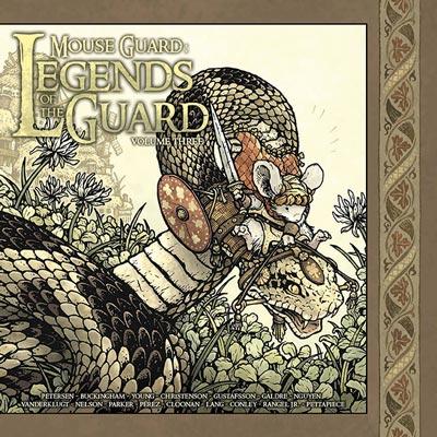 Mouse Guard: Legends of the Guard Vol 3 Mouse Guard: Legends of the Guard Vol 3