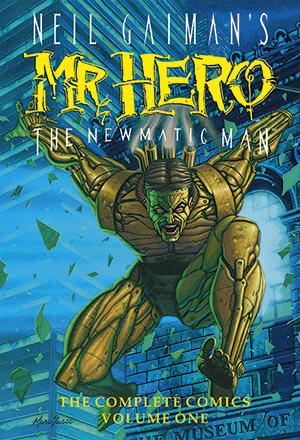 Neil Gaiman's Mr. Hero Complete Comics Vol 1