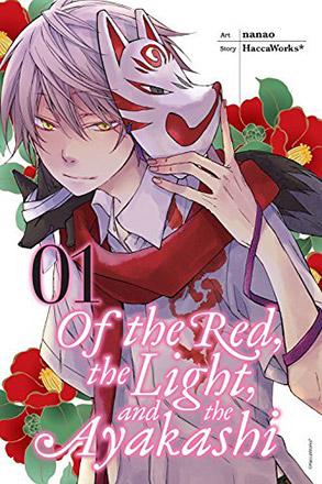 Of the Red, the Light, and the Ayakashi Vol 1