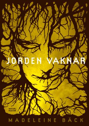 Jorden vaknar Jorden vaknar