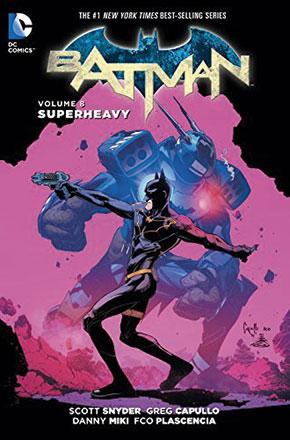 Batman Vol 8: Superheavy