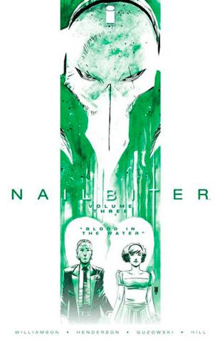 Nailbiter Vol 3: Blood in the Water