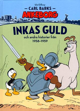 Carl Barks Ankeborg 09: Inkas guld