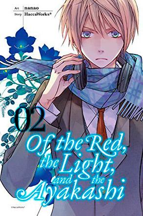 Of the Red, the Light, and the Ayakashi Vol 2