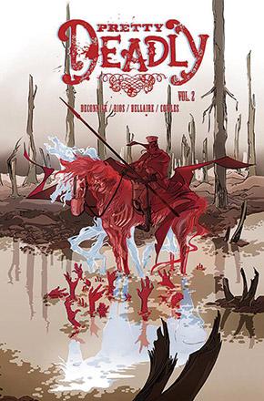 Pretty Deadly Vol 2: The Bear