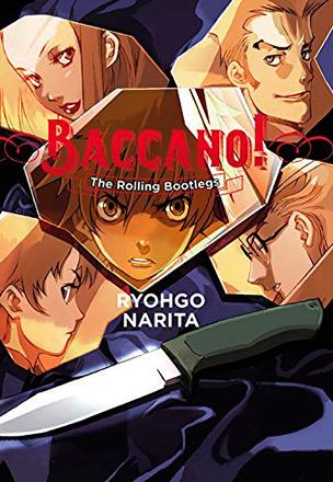 Baccano Light Novel 1: The Rolling Bootlegs Baccano Light Novel 1: The Rolling Bootlegs