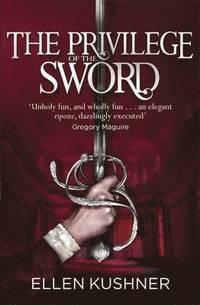 The Privilege of the Sword The Privilege of the Sword