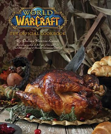 World of Warcraft: The Official Cookbook