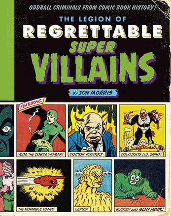 The Legion of Regrettable Supervillains The Legion of Regrettable Supervillains