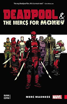 Deadpool & The Mercs for Money Vol 0: Merc Madness