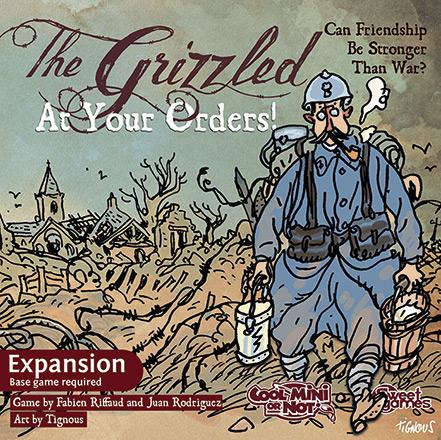 The Grizzled - At Your Orders