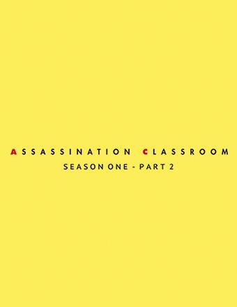 Assassination Classroom, Season 1, Part 2