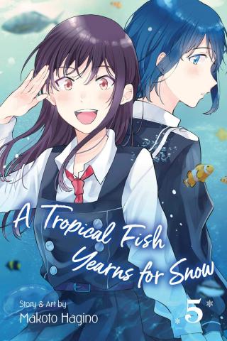 A Tropical Fish Yearns for Snow Vol 5