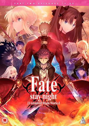 Fate/Stay Night: Unlimited Blade Works, Part 2