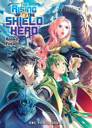 The Rising of the Shield Hero Light Novel 6