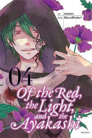 Of the Red, the Light, and the Ayakashi Vol 4