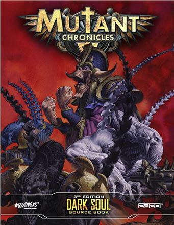 Mutant Chronicles RPG - Dark Soul Source Book