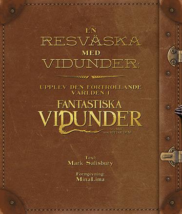 Den magiska världen bakom Fantastiska vidunder och var man hittar