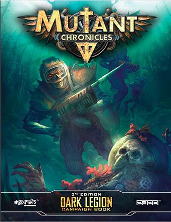 Mutant Chronicles RPG - Dark Legion Campaign Book