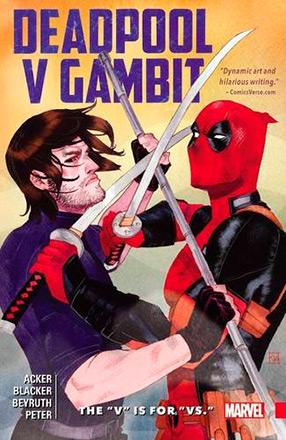 Deadpool v Gambit: The "v" is for "vs"