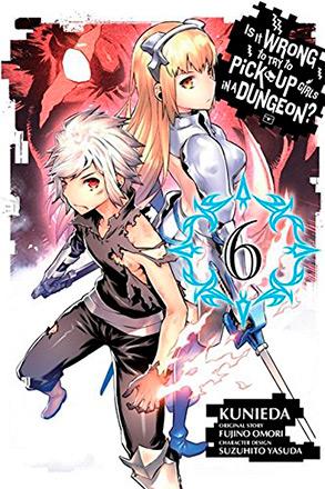 Is It Wrong To Try To Pick Up Girls in a Dungeon Vol 6