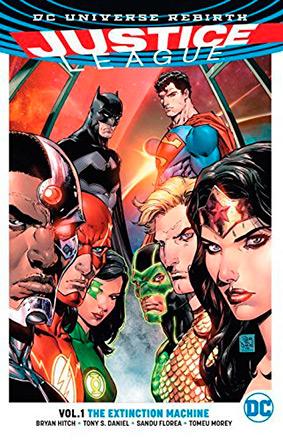 Justice League Rebirth Vol 1: The Extinction Machine