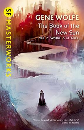 Book of the New Sun: Sword & Citadel