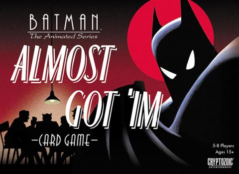Batman the Animated Series: Almost Got 'Im Card Game