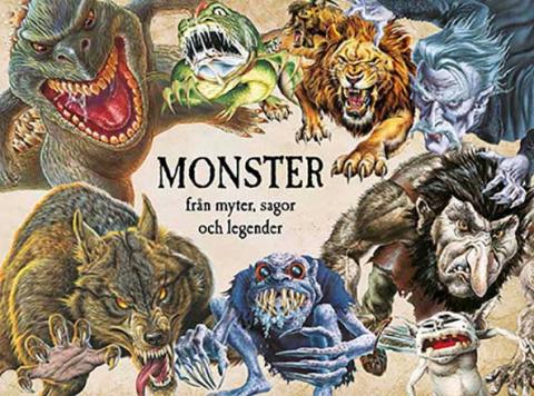 Monster: från myter, sagor och legender