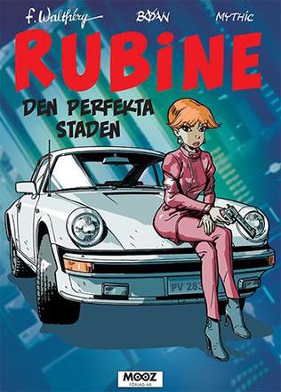 Rubine - Den perfekta staden