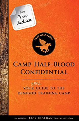 Camp Half-Blood Confidential: Guide to the Demigod Training Camp