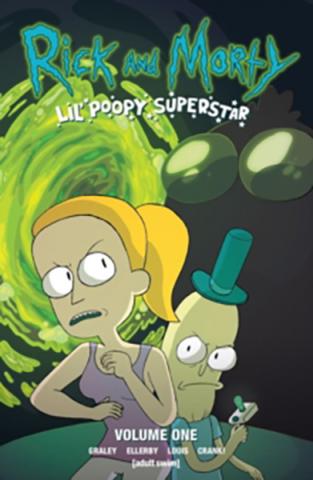 Rick and Morty: Lil' Poopy Superstar Vol 1