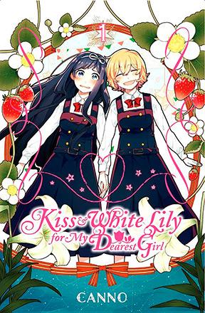 Kiss and White Lily for My Dearest Girl Vol 1