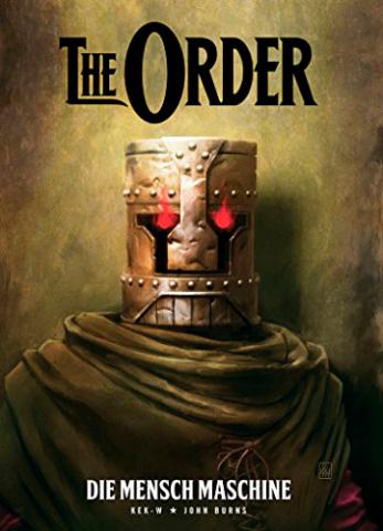 The Order: Die Mensch Machine