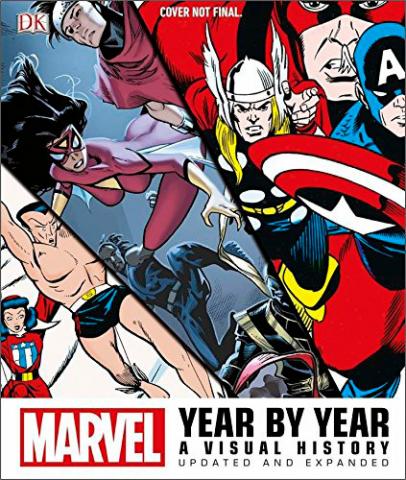 Marvel Year by Year: A Visual Chronicle Updated Edition