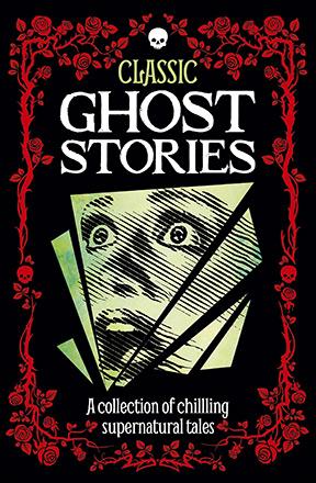 Classic Ghost Stories