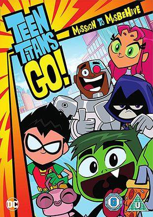 Teen Titans Go! Mission to Misbehave