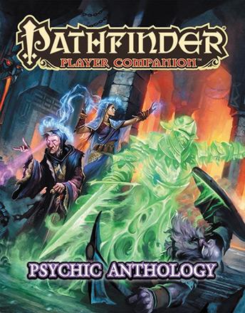 Pathfinder Player Companion - Psychic Anthology