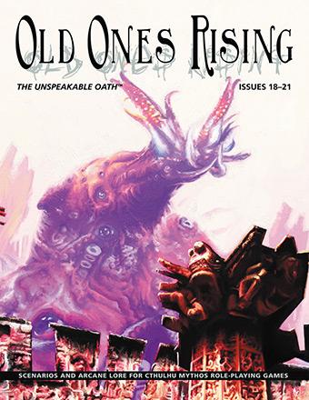 Old Ones Rising: The Unspeakable Oath