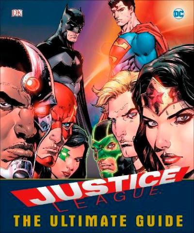 Justice League: The Ultimate Guide