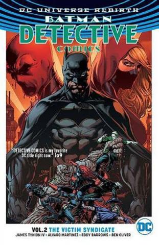 Batman Detective Comics Rebirth Vol 2: The Victim Syndicate