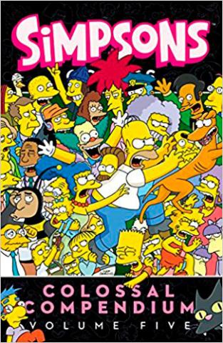 Simpsons Comics Colossal Compendium volume 5