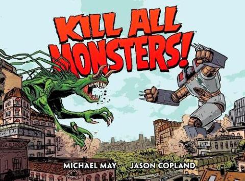 Kill All Monsters Omnibus Vol 1