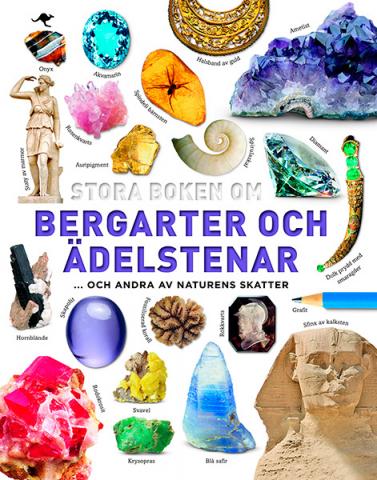 Stora boken om bergarter och ädelstenar