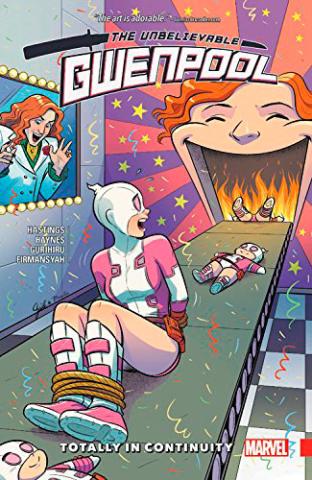 The Unbelievable Gwenpool Vol 3: Totally in Continuity